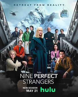 91妻友《九个完美陌生人 第二季 Nine Perfect Strangers Season 2》免费在线观看